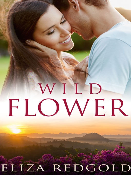 Title details for Wild Flower by Eliza Redgold - Available